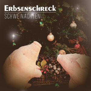 Erbsenschreck - Schweinachten